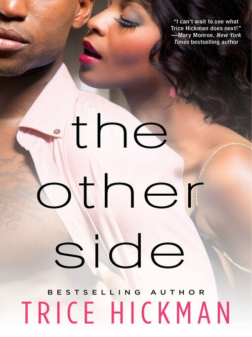 Title details for The Other Side by Trice Hickman - Available